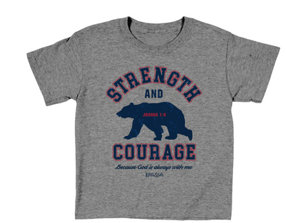 Strength And Courage Tee